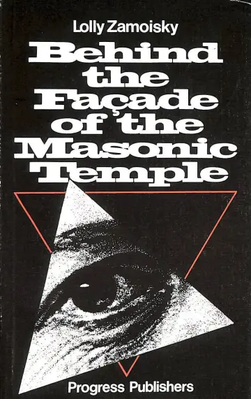 Cover of Behind the Facade of the Masonic Temple