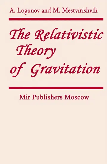 Cover of The relativistic theory of gravitation