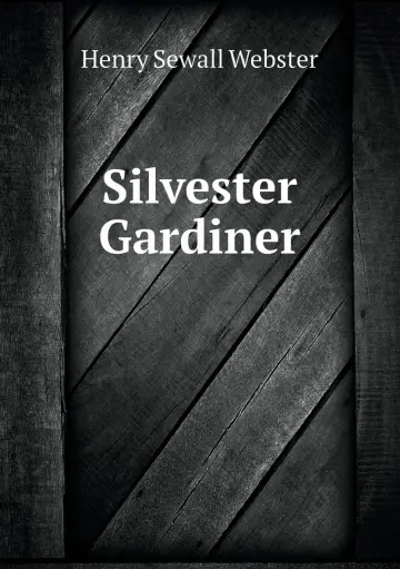 Cover of Silvester Gardiner