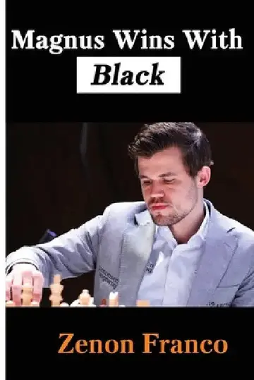 Cover of Magnus Wins With Black