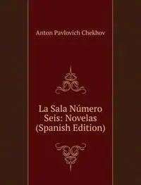 Cover of La Sala Nãmero Seis Novelas Spanish Edi