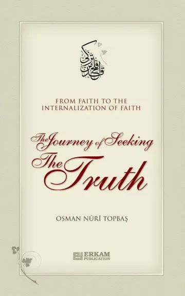 Cover of The Journey of Seeking the Truth - From Faith to the internalization of Faith