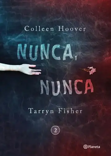 Cover of Nunca, Nunca 2 = Never, Never