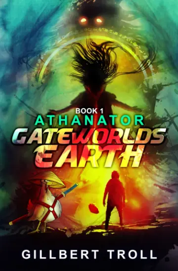 Cover of Gateworlds Earth - Athanator - Book 1