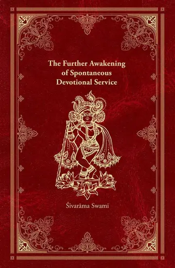 Cover of The Further Awakening of Spontaneous Devotional Service