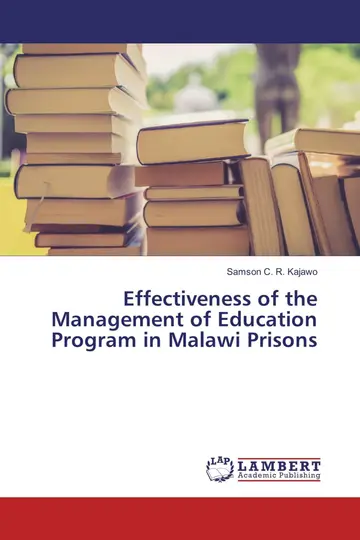 Cover of Effectiveness of the Management of Education Program in Malawi Prisons