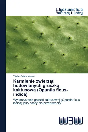 Cover of Karmienie zwierząt hodowlanych gruszką kaktusową