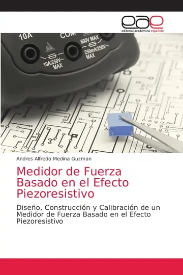 Cover of Medidor de Fuerza Basado en el Efecto Piezoresistivo