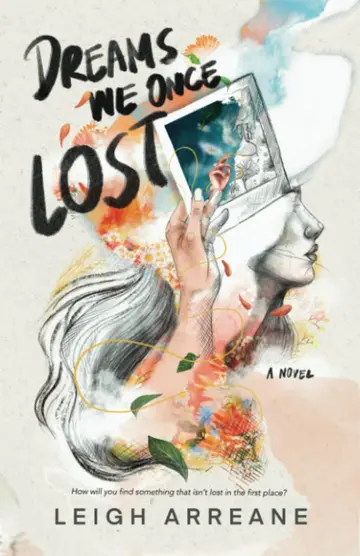 Cover of Dreams We Once Lost