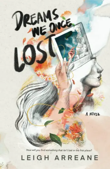 Cover of Dreams We Once Lost