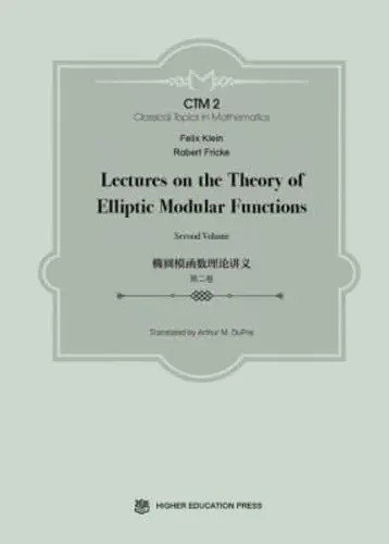 Cover of Lectures on the Theory of Elliptic Modular Functions