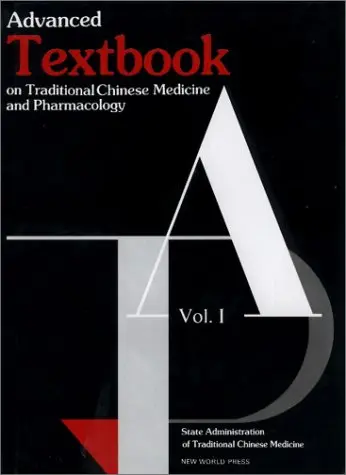 Cover of Advanced Textbook on Traditional Chinese Medicine and Pharmacology