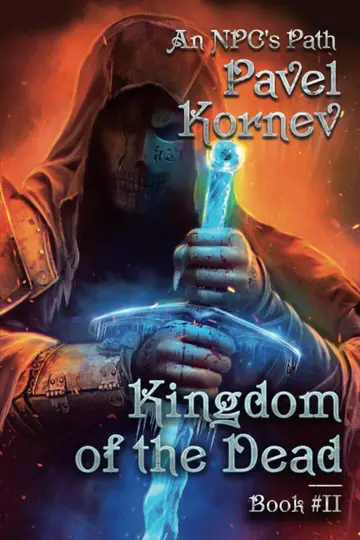 Cover of Kingdom of the Dead (An NPC's Path Book #2)
