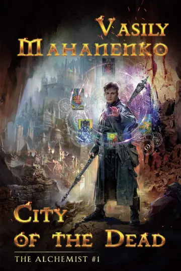 Cover of City of the Dead (The Alchemist Book #1)