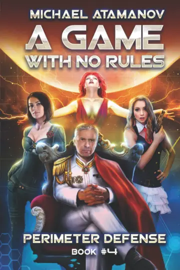 Cover of A Game with No Rules (Perimeter Defense Book #4)