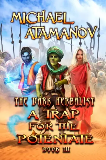 Cover of A Trap for the Potentate (The Dark Herbalist Book #3)