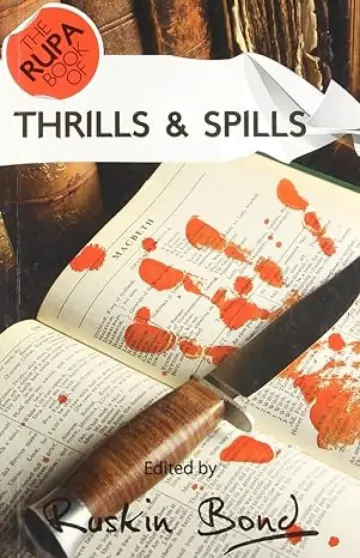 Cover of Thrills and Spills - Thrilling Tales