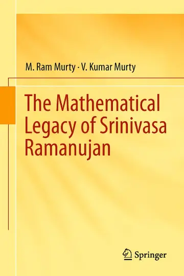 Cover of The Mathematical Legacy of Srinivasa Ramanujan