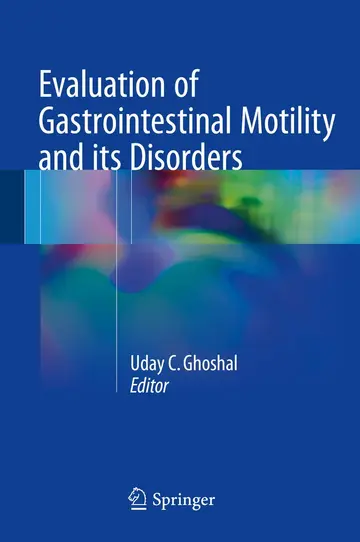 Cover of Evaluation of Gastrointestinal Motility and its Disorders