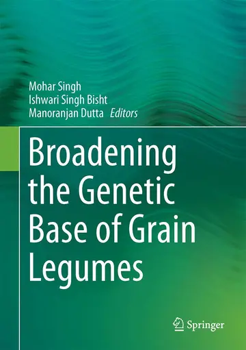 Cover of Broadening the Genetic Base of Grain Legumes