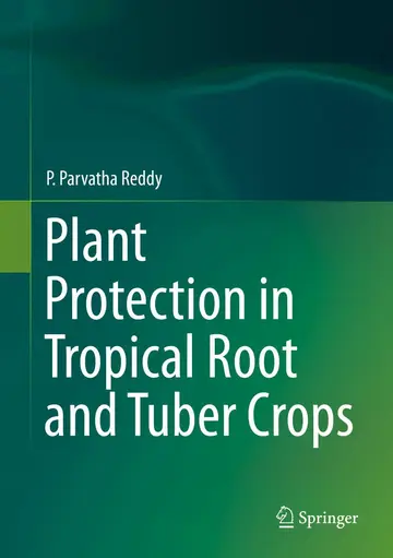 Cover of Plant Protection in Tropical Root and Tuber Crops