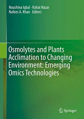 Cover of Osmolytes and Plants Acclimation to Changing Environment