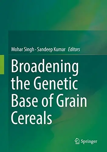 Cover of Broadening the Genetic Base of Grain Cereals