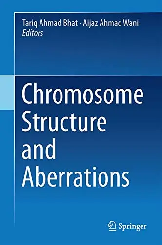 Cover of Chromosome Structure and Aberrations