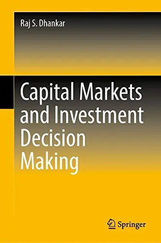 Cover of Capital Markets and Investment Decision Making
