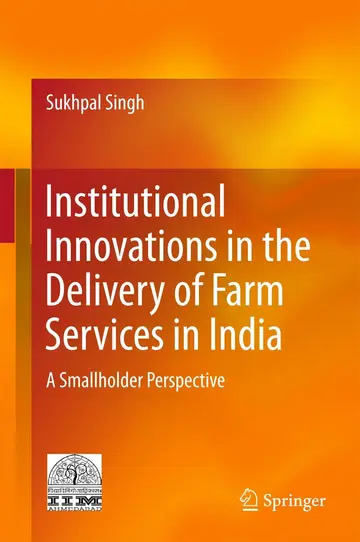 Cover of Institutional Innovations in the Delivery of Farm Services in India