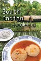 Cover of The Art of South Indian Cooking