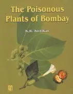 Cover of The Poisonous Plants of Bombay