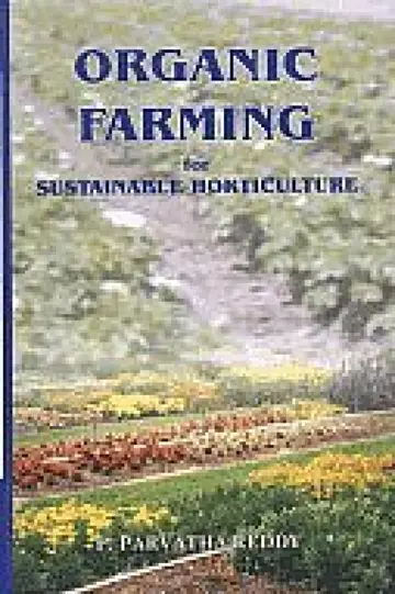 Cover of Organic Farming for Sustainable Horticulture