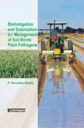 Cover of Biofumigation and Solarization for Management of Soil-Borne Plant Pathogens