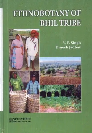 Cover of Ethnobotany of Bhil Tribe