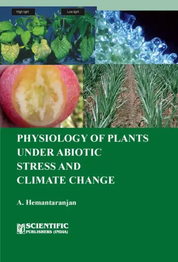 Cover of Physiology of Plants Under Abiotic Stress and Climate Change
