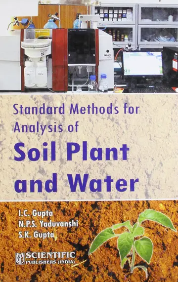 Cover of STANDARD METHODS FOR ANALYSIS OF SOIL PLANT Gupta, S.K.,Gupta, I.C.,Yaduvanshi, N.P.S