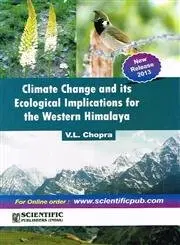 Cover of Climate Change and its Ecological Implications for the Western Himalaya V.L. Chopra