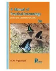 Cover of A Manual of Practical Entomology, 3Rd Ed. M.M. Trigunayat M.M. Trigunayat