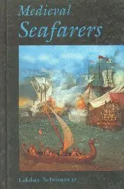 Cover of Medieval Seafarers of India