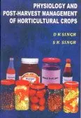 Cover of Physiology and Post Harvest Management of Horticultural Crops*