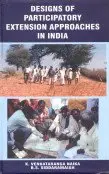 Cover of Designs of Participatory Extension Approaches in India
