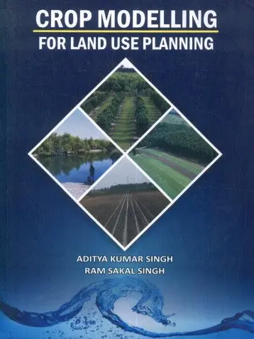 Cover of Crop Modelling for Land Use Planning