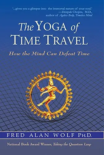 Cover of The Yoga of Time Travel