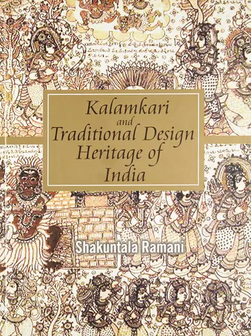 Cover of Kalamkari & Traditional Design Heritage of India