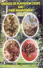 Cover of Diseases of Plantation Crops and Their Management*