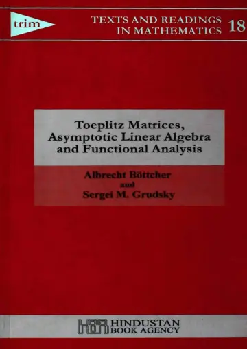 Cover of Toeplitz Matrices, Asymptotic Linear Algebra and Functional Analysis