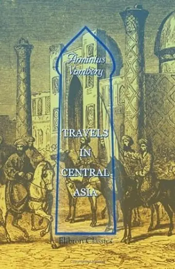 Cover of Travels in Central Asia