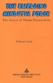 Cover of The emerging Hindutva force