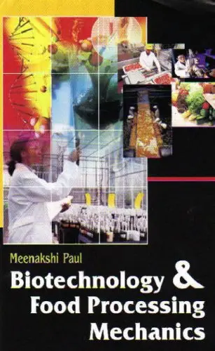 Cover of Biotechnology and Food Processing Mechanics
